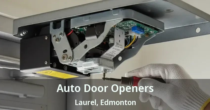 Auto Door Openers Laurel, Edmonton - AB