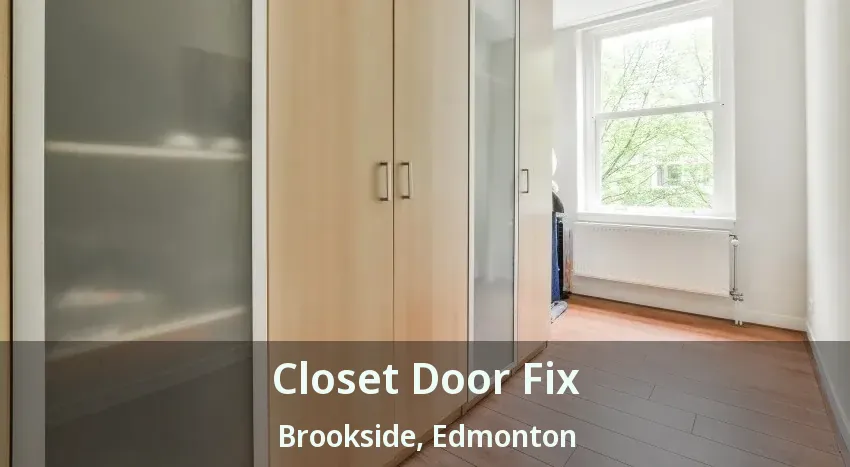 Closet Door Fix Brookside, Edmonton - AB