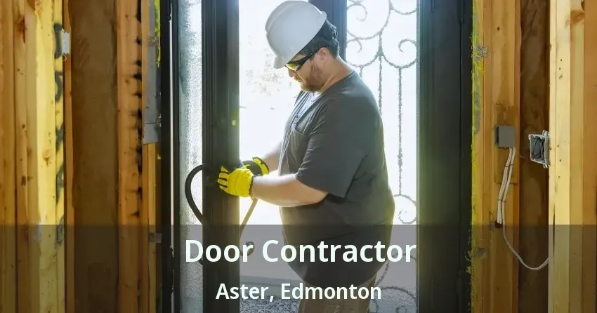 Door Contractor Aster, Edmonton - AB