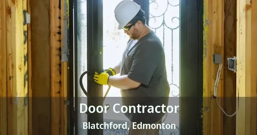 Door Contractor Blatchford, Edmonton - AB