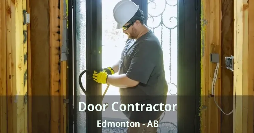 Door Contractor Edmonton - AB