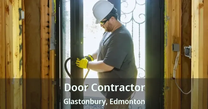 Door Contractor Glastonbury, Edmonton - AB