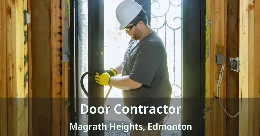 Door Contractor Magrath Heights, Edmonton - AB
