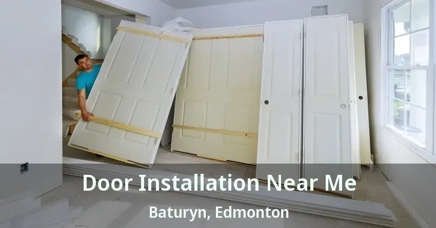 Door Installation Near Me Baturyn, Edmonton - AB
