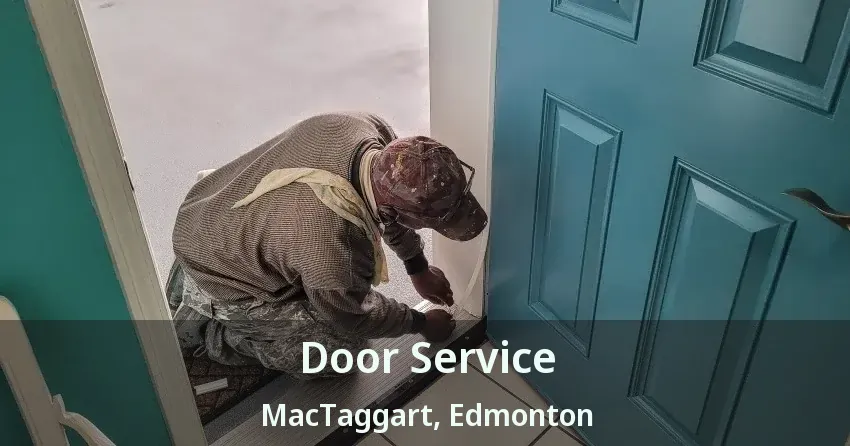 Door Service MacTaggart, Edmonton - AB
