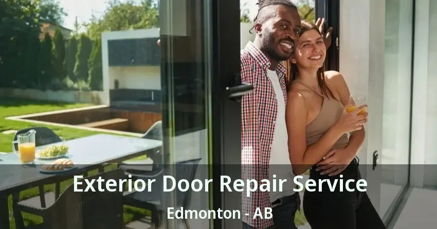 Exterior Door Repair Service Edmonton - AB