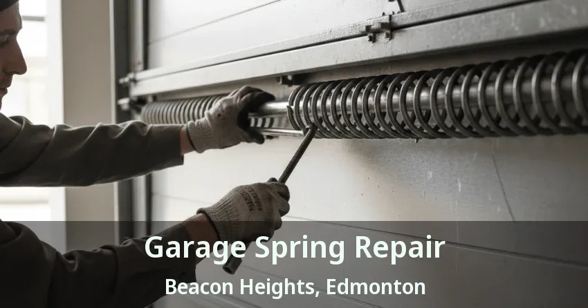 Garage Spring Repair Beacon Heights, Edmonton - AB