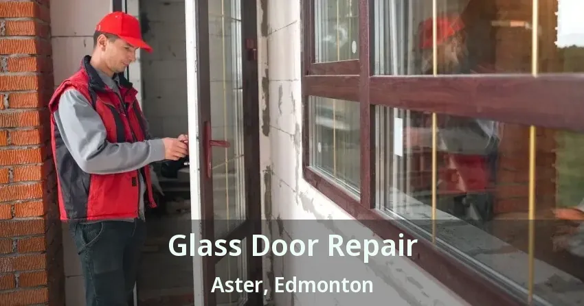 Glass Door Repair Aster, Edmonton - AB