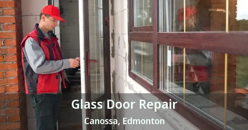 Glass Door Repair Canossa, Edmonton - AB