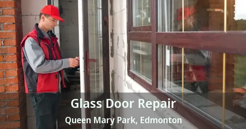 Glass Door Repair Queen Mary Park, Edmonton - AB