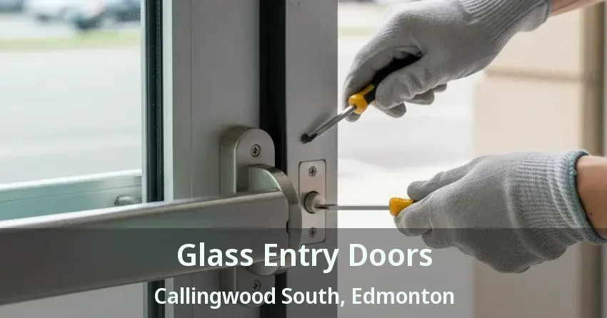 Glass Entry Doors Callingwood South, Edmonton - AB