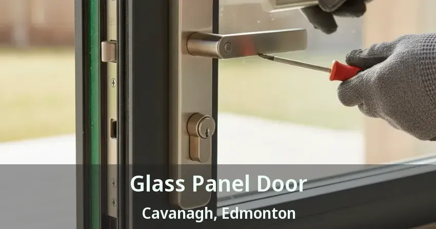 Glass Panel Door Cavanagh, Edmonton - AB