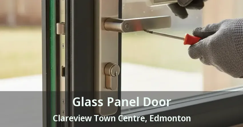 Glass Panel Door Clareview Town Centre, Edmonton - AB