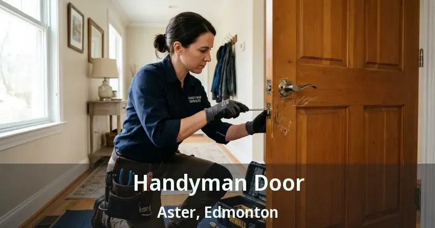 Handyman Door Aster, Edmonton - AB