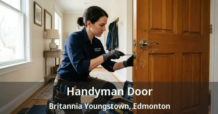 Handyman Door Britannia Youngstown, Edmonton - AB
