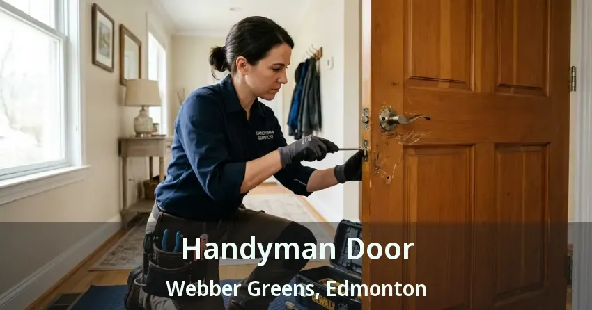 Handyman Door Webber Greens, Edmonton - AB