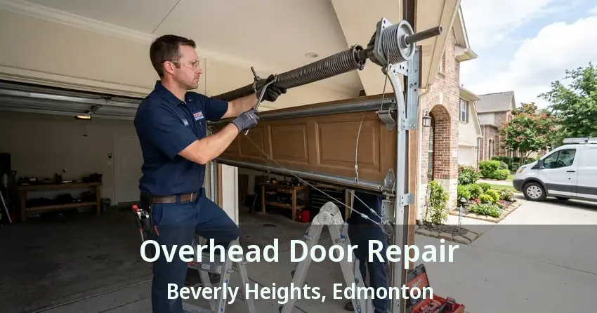 Overhead Door Repair Beverly Heights, Edmonton - AB