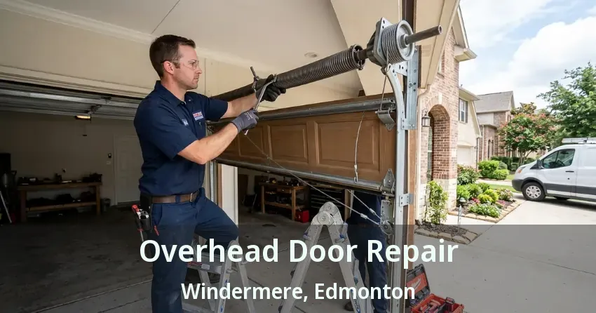 Overhead Door Repair Windermere, Edmonton - AB