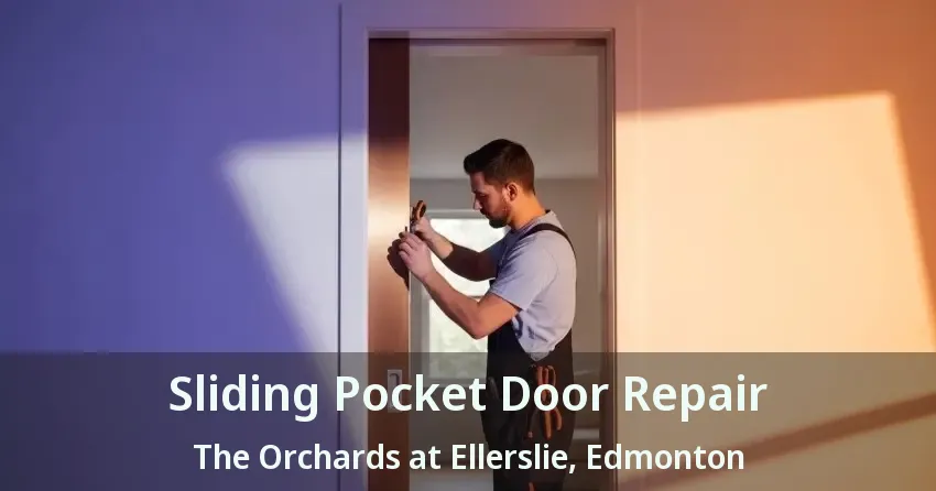 Sliding Pocket Door Repair The Orchards at Ellerslie, Edmonton - AB