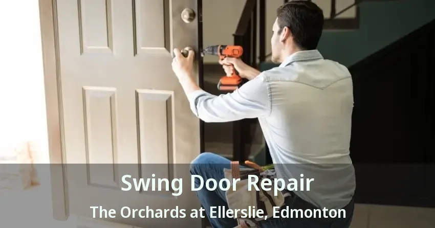 Swing Door Repair The Orchards at Ellerslie, Edmonton - AB